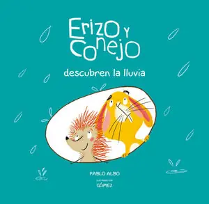 ERIZO Y CONEJO DESCUBREN LA LLUVIA Neue Ware