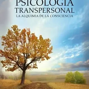 Garantierte Lieferung PSICOLOGÍA TRANSPERSONAL. LA ALQUIMIA DE LA CONSCIENCIA