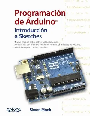 Heute Kaufen PROGRAMACIÓN DE ARDUINO. INTRODUCCIÓN A SKETCHES. PROGRAMMING ARDUINO. GETTING STARTED WITH SKETCHES (SECOND EDITION)