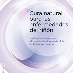 Günstig CURA NATURAL PARA LAS ENFERMEDADES DEL RIÑÓN. UN LIBRO DOCUMENTADO, UTIL Y PRACTICO, IMPRESCINDIBLE EN TODOS LOS HOGARES
