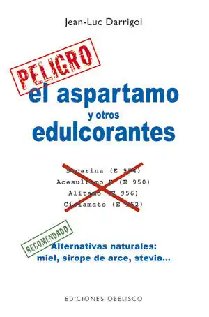 EL ASPARTAMO Y OTROS EDULCORANTES Echt