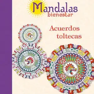 Abverkauf MANDALAS BIENESTAR. ACUERDOS TOLTECAS