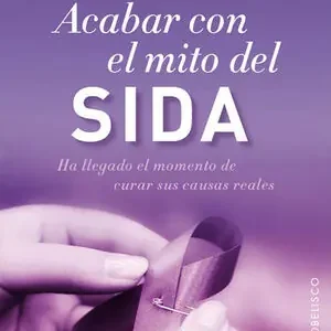 ACABAR CON EL MITO DEL SIDA Nur Für Kurze Zeit