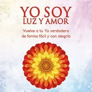 YO SOY LUZ Y AMOR Preis Gesenkt