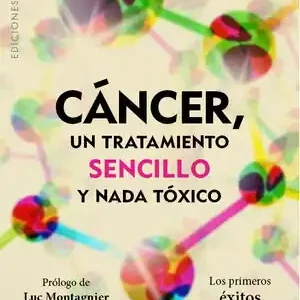Direktkauf CÁNCER, UN TRATAMIENTO SENCILLO Y NADA TÓXICO