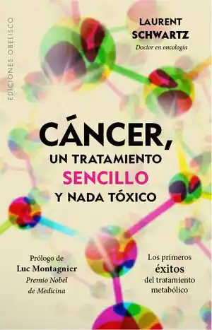 Direktkauf CÁNCER, UN TRATAMIENTO SENCILLO Y NADA TÓXICO