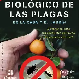 CONTROL BIOLÓGICO DE LAS PLAGAS EN LA CASA Y EL JARDÍN Gratis Versand