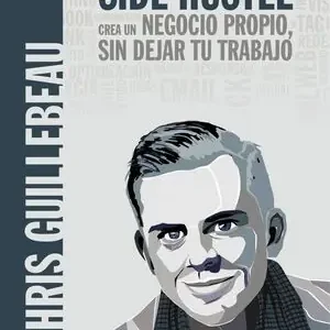 SIDE HUSTLE. CREA UN NEGOCIO PROPIO, SIN DEJAR TU TRABAJO Heißes Angebot
