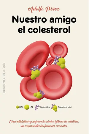 Echt NUESTRO AMIGO EL COLESTEROL