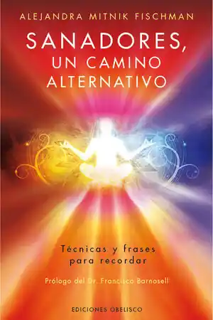Gratis Versand SANADORES, UN CAMINO ALTERNATIVO