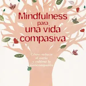 Sonderangebot MINDFULNESS PARA UNA VIDA COMPASIVA