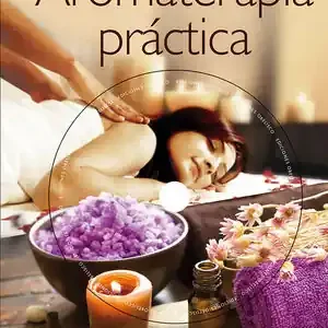 AROMATERAPIA PRÁCTICA + DVD Hochwertig