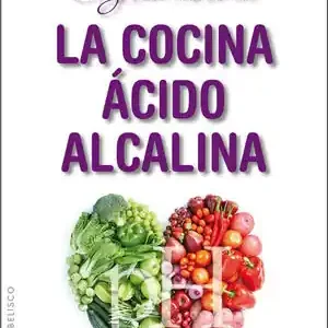 EL GRAN LIBRO DE LA COCINA ÁCIDO ALCALINA Schneller Versand