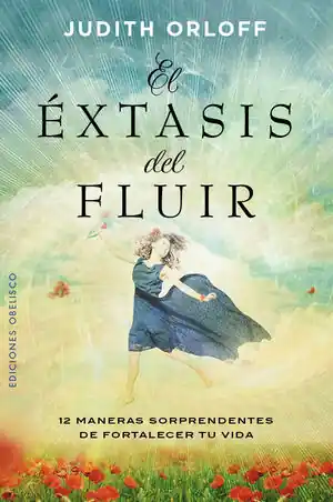 EL ÉXTASIS DEL FLUIR Gratis Versand