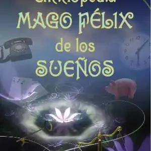 ENCICLOPEDIA MAGO FÉLIX DE LOS SUEÑOS Gratis Versand
