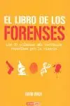 Saisonangebot EL LIBRO DE LOS FORENSES. INCLUYE LOS ÚLTIMOS AVANCES TECNOLÓGICOS, COMO LA CIENCIA DEL ADN