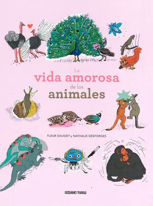 Sale LA VIDA AMOROSA DE LOS ANIMALES