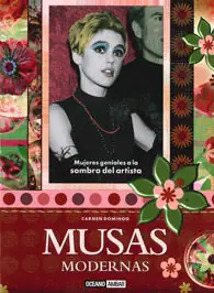 Heißes Angebot MUSAS MODERNAS. MUJERES GENIALES A LA SOMBRA DEL ARTISTA