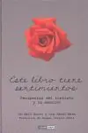 ESTE LIBRO TIENE SENTIMIENTOS. PARA DESCUBRIR LAS CURIOSAS ASOCIACIONES ENTRE LA MENTE Y EL CUERPO Jetzt Zugreifen
