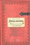 ABRACADABRA. EL MARAVILLOSO PODER DE LA MAGIA BLANCA EN TUS MANOS Neu Im Sortiment