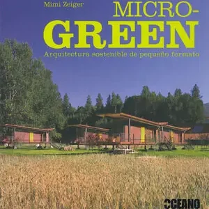 Heißes Angebot MICRO-GREEN. ARQUIRECTURA SOSTENIBLE DE PEQUEÑO FORMATO