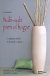 WABI-SABI PARA EL HOGAR. TRANSFORMA TU CASA CON ARMONÍA Y EQUILIBRA TUS EMOCIONES Kostenloser Rückversand