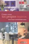 CÓMO CREAR TUS PROPIOS MARCOS. CREA UN MARCO ÚNICO, ESPECIAL Y PERSONALIZADO Kostenloser Rückversand