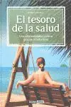 EL TESORO DE LA SALUD. GUÍA NATURISTA CON LOS REMEDIOS MÁS PODEROSOS DEL MUNDO Jetzt Kaufen