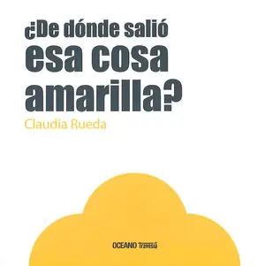 Weltweiter Versand ¿ DE DÓNDE SALIÓ ESA COSA AMARILLA?