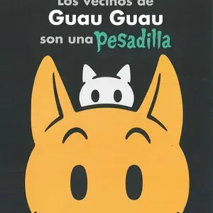 Handgefertigt LOS VECINOS DE GUAU GUAU SON UNA PESADILLA