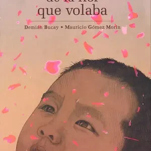 Super-Preis EL SECRETOD E LA FLOR QUE VOLABA