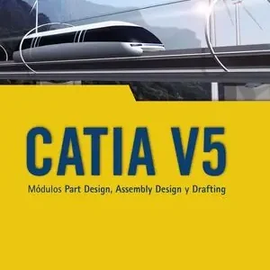 Garantierte Lieferung CATIA V5. MÓDULOS PART DESIGN, ASSEMBLY DESIGN Y DRAFTING