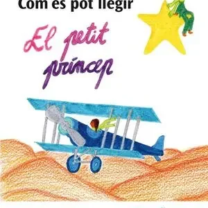 COM ES POT LLEGIR EL PETIT PR?NCEP. FILOSOFIA PER A INFANTS I JOVES Original