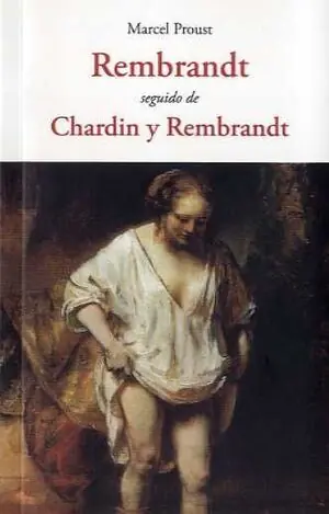 REMBRANDT SEGUIDO DE CHARDIN Y REMBRANDT Neue Ware