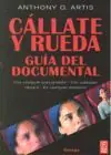 CALLATE Y  RUEDA. GUÍA DEL DOCUMENTAL Weltweiter Versand