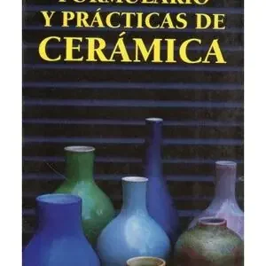 Garantierte Lieferung FORMULARIO Y PRACTICAS DE CERAMICA