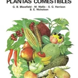 Sonderangebot GUIA DE LAS PLANTAS COMESTIBLES. BOOK OF FOOD PLANTS