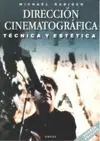 Zertifiziert DIRECCION CINEMATOGRAFICA. TÉCNICA Y ESTÉTICA