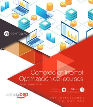 COMERCIO EN INTERNET. OPTIMIZACIÓN DE RECURSOS (COMT066PO). ESPECIALIDADES FORMA Finale Aktion