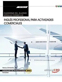 Sofort Bestellen CUADERNO DEL ALUMNO. INGLÉS PROFESIONAL PARA ACTIVIDADES COMERCIALES (MF1002_2: