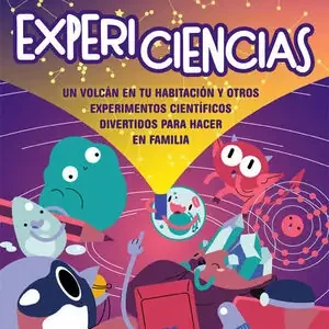 EXPERICIENCIAS. UN VOLCÁN EN TU HABITACIÓN Y OTROS EXPERIMENTOS CIENTÍFICOS DIVERTIDOS PARA HACE Im Trend