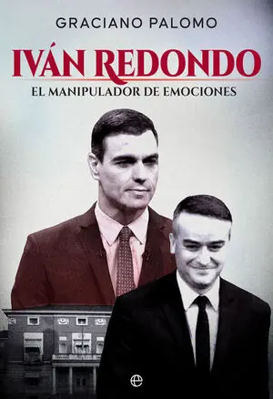 Top-Seller IVÁN REDONDO. EL MANIPULADOR DE EMOCIONES