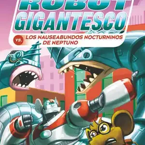 Super-Preis SITO KESITO Y SU ROBOT GIGANTESCO CONTRA LOS NAUSEABUNDOS NOCTURNINOS DE NEPTUNO