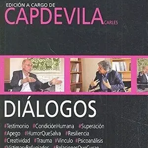 DIÁLOGOS. CYRULNIK Y CAPDEVILA Original