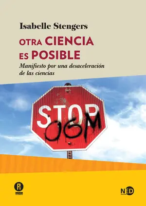 Expressversand OTRA CIENCIA ES POSIBLE. MANIFIESTO POR UNA DESACELERACIÓN DE LAS CIENCIAS