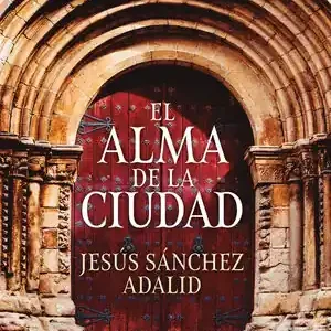Sofort Bestellen EL ALMA DE LA CIUDAD