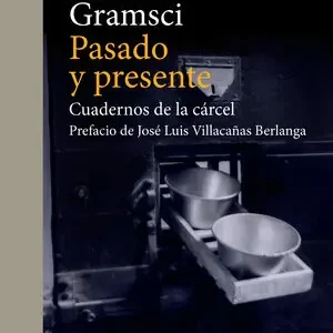 Finale Aktion PASADO Y PRESENTE. CUADERNOS DE LA CÁRCEL