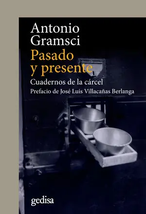 Finale Aktion PASADO Y PRESENTE. CUADERNOS DE LA CÁRCEL