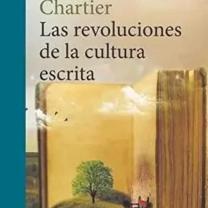 Ab Werk LAS REVOLUCIONES DE LA CULTURA ESCRITA