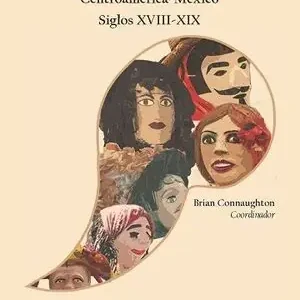 DIÁLOGO HISTORIOGRÁFICO CENTROAMÉRICA-MÉXICO SIGLOS XVIII-XIX Sichere Zahlung